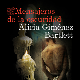 Audiolibro Mensajeros de la oscuridad  - autor Alicia Giménez Bartlett   - Lee Rosa Guillén