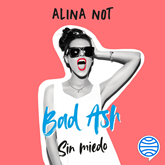 Bad Ash 2. Sin miedo