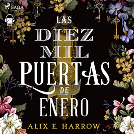 Audiolibro Las diez mil puertas de Enero  - autor Alix E. Harrow   - Lee Cari Monrós
