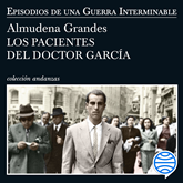 Audiolibro Los pacientes del doctor García  - autor Almudena Grandes   - Lee Germán Gijón