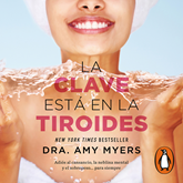 Audiolibro La clave está en la tiroides (Colección Vital)  - autor Amy Myers   - Lee Rocio Olivares