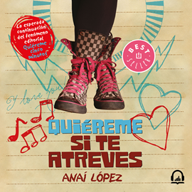 Audiolibro Quiéreme si te atreves (Trilogía de Elena 2)  - autor Anaí López   - Lee Daniela Aedo