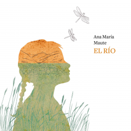 Audiolibro El río  - autor Ana María Matute   - Lee Gádor Martín Díaz
