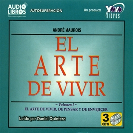 Audiolibro El Arte De Vivir Volumen 1  - autor Andre Maurois   - Lee Daniel Quintero