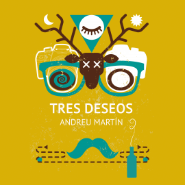 Audiolibro Tres deseos  - autor Andreu Martin Farrero   - Lee Julio Hernández