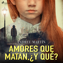 Audiolibro Amores que matan, ¿y qué?  - autor Andreu Martín   - Lee Pedro M Sanchez