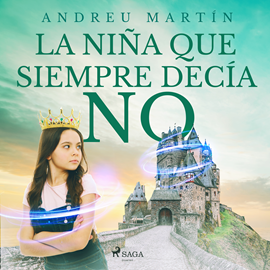 Audiolibro La niña que siempre decía no  - autor Andreu Martín   - Lee Cristina Fargas