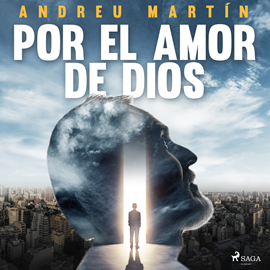 Audiolibro Por el amor de dios  - autor Andreu Martín   - Lee Nacho Béjar