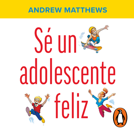 Audiolibro Se un adolescente feliz  - autor Andrew Matthews   - Lee Jorge Lemus