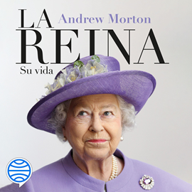 Audiolibro La reina  - autor Andrew Morton   - Lee Sandra Sabatés