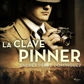 Audiolibro La clave Pinner  - autor Andrés Pérez Domínguez   - Lee Jorge González