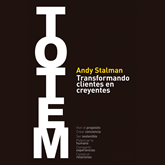 Audiolibro TOTEM  - autor Andy Stalman   - Lee Pablo Ibáñez