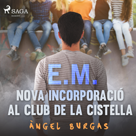 Audiolibro E.M. Nova incorporació al club de la cistella  - autor Angel Burgas   - Lee Meritxell Calvo