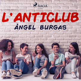 Audiolibro L'anticlub  - autor Angel Burgas   - Lee Joan Mora