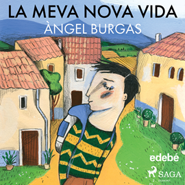 Audiolibro La meva nova vida  - autor Angel Burgas   - Lee Dani Lloret