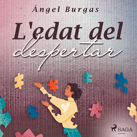 Audiolibro L'edat del despertar  - autor Angel Burgas   - Lee Cristina Serra