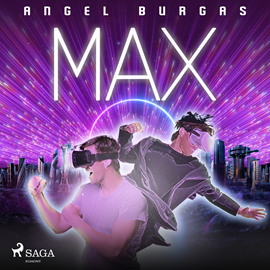 Audiolibro Max  - autor Angel Burgas   - Lee Albert Cortés