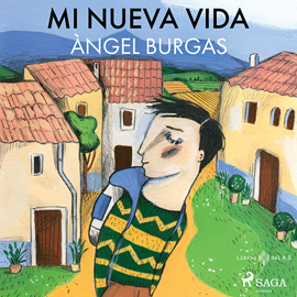 Audiolibro Mi nueva vida  - autor Angel Burgas   - Lee Juanma Martínez