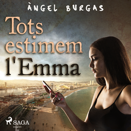 Audiolibro Tots estimem l'Emma  - autor Angel Burgas   - Lee Nuria Samsó