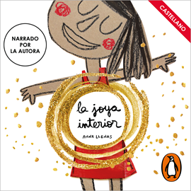 Audiolibro La joya interior (Colección Anna Llenas)  - autor Anna Llenas   - Lee Anna Llenas