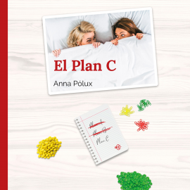 Audiolibro El plan C  - autor Anna Polux   - Lee Eva Andrés López