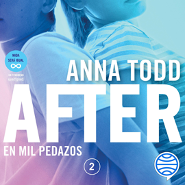 Audiolibro After. En mil pedazos (Serie After 2)  - autor Anna Todd   - Lee Equipo de actores