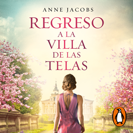 Audiolibro Regreso a la villa de las telas (La villa de las telas 4)  - autor Anne Jacobs   - Lee Lara Ullod