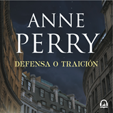 Audiolibro Defensa o traición (Detective William Monk 3)  - autor Anne Perry   - Lee Irene Serrano Guerrero