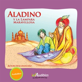 Audiolibro Aladino y la Lámpara Maravillosa  - autor Anonimo   - Lee Equipo de actores