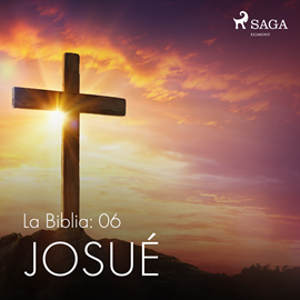 Audiolibro La Biblia: 06 Josué  - autor Anonimo   - Lee Jesús Ramos