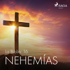 Audiolibro La Biblia: 16 Nehemías  - autor Anonimo   - Lee Jesús Ramos