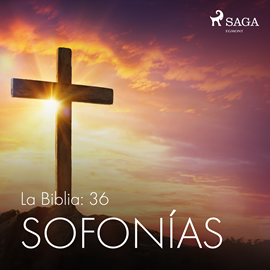 Audiolibro La Biblia: 36 Sofonías  - autor Anonimo   - Lee Jesús Ramos