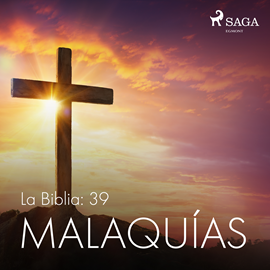 Audiolibro La Biblia: 39 Malaquías  - autor Anonimo   - Lee Jesús Ramos