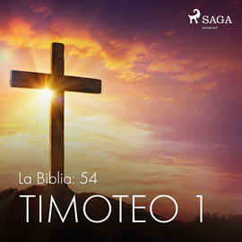 Audiolibro La Biblia: 54 Timoteo 1  - autor Anonimo   - Lee Jesús Ramos