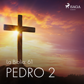 La Biblia: 61 Pedro 2