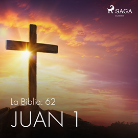 Audiolibro La Biblia: 62 Juan 1  - autor Anonimo   - Lee Jesús Ramos