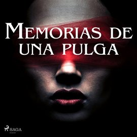 Audiolibro Memorias de una pulga  - autor Anonimo   - Lee Oscar Chamorro