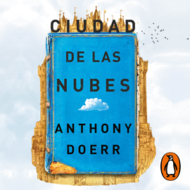 Audiolibro Ciudad de las nubes  - autor Anthony Doerr   - Lee Jordi Salas