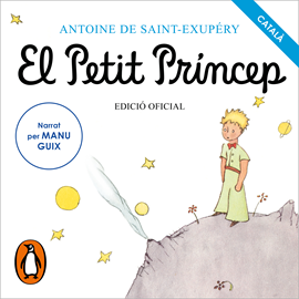 Audiolibro El Petit Príncep (audiollibre oficial)  - autor Antoine de Saint-Exupéry   - Lee Equipo de actores