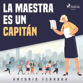 Audiolibro La maestra es un capitán  - autor Antonio Ferrara   - Lee Marina Viñals