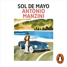 Audiolibro Sol de mayo (Subjefe Rocco Schiavone 4)  - autor Antonio Manzini   - Lee Javier Portugués