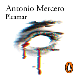 Audiolibro Pleamar  - autor Antonio Mercero   - Lee Francesco Carril