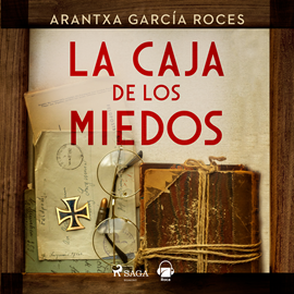 Audiolibro La caja de los miedos  - autor Arantxa García Roces   - Lee Mireia Magallón