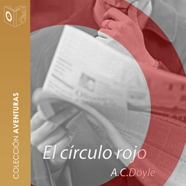 Audiolibro El círculo rojo - Dramatizado  - autor Sir Arthur Conan Doyle   - Lee Equipo de actores