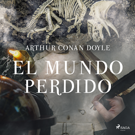 Audiolibro El Mundo Perdido  - autor Sir Arthur Conan Doyle   - Lee Varios narradores