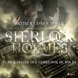 Audiolibro El oficinista del corredor de bolsa (Sherlock Holmes)  - autor Sir Arthur Conan Doyle   - Lee Equipo de actores