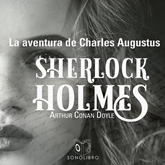 La aventura de Charles Augustus (Sherlock Holmes)