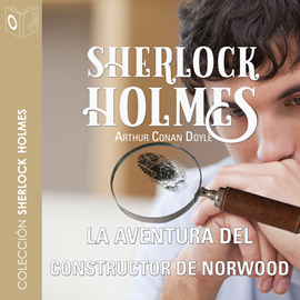 Audiolibro La aventura del constructor de Norwood (Sherlock Holmes)  - autor Sir Arthur Conan Doyle   - Lee Equipo de actores