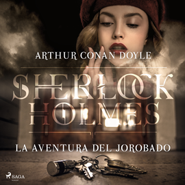 Audiolibro La aventura del jorobado (Sherlock Holmes)  - autor Sir Arthur Conan Doyle   - Lee Equipo de actores