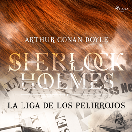 Audiolibro La liga de los pelirrojos (Sherlock Holmes)  - autor Sir Arthur Conan Doyle   - Lee Equipo de actores